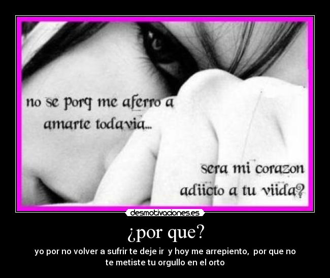 ¿por que? -