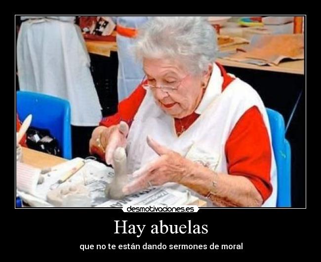 Hay abuelas - 