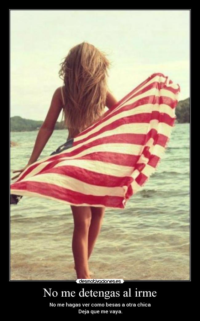 No me detengas al irme - 