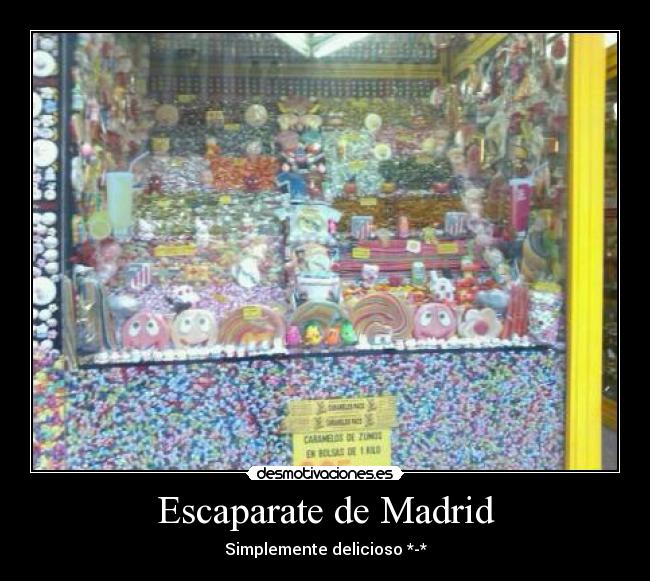 Escaparate de Madrid - Simplemente delicioso *-*