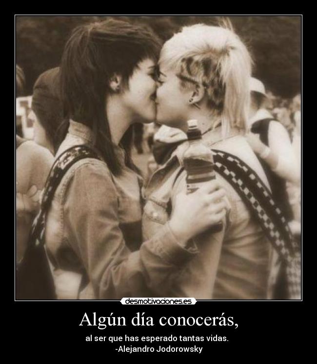 Algún día conocerás, -