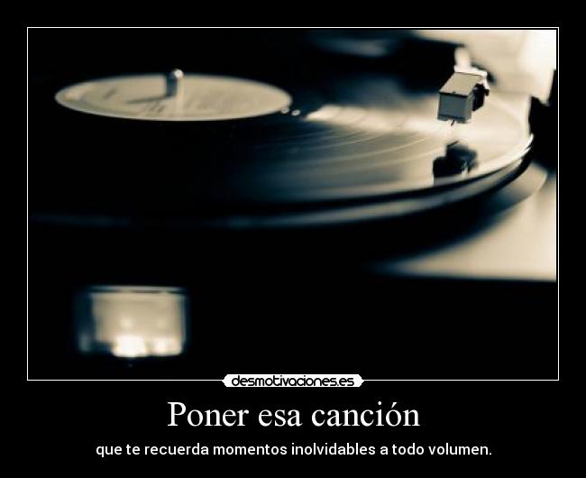 Poner esa canción - 