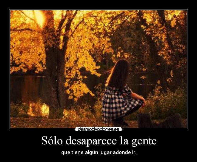 Sólo desaparece la gente - 