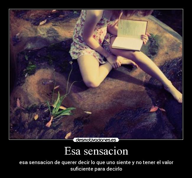 Esa sensacion -