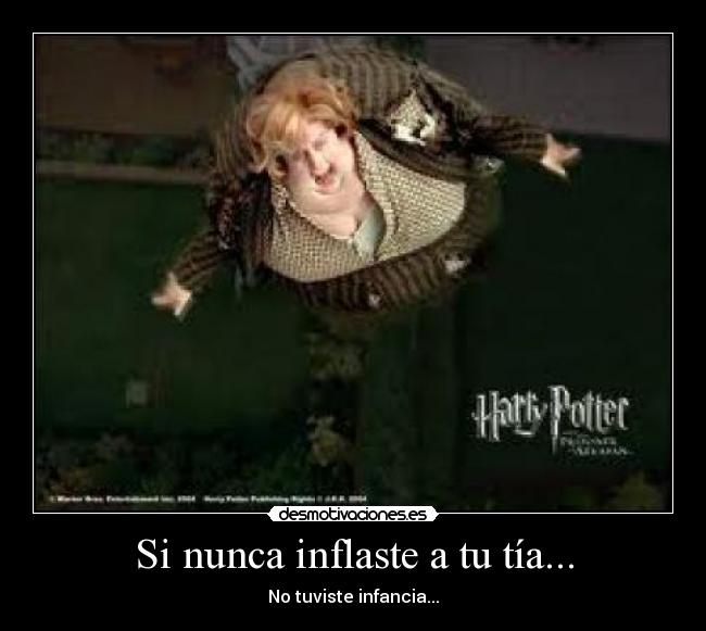 Si nunca inflaste a tu tía... - 
