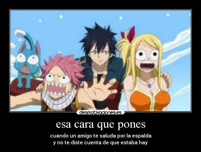 esa cara que pones -