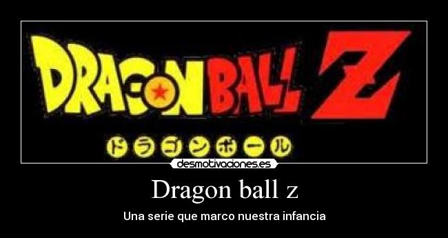 Dragon ball z -