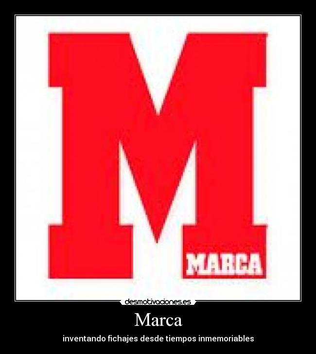 Marca - inventando fichajes desde tiempos inmemoriables