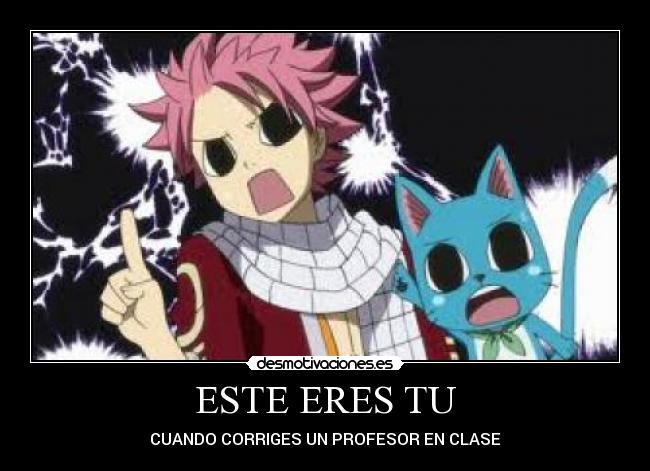 ESTE ERES TU - CUANDO CORRIGES UN PROFESOR EN CLASE