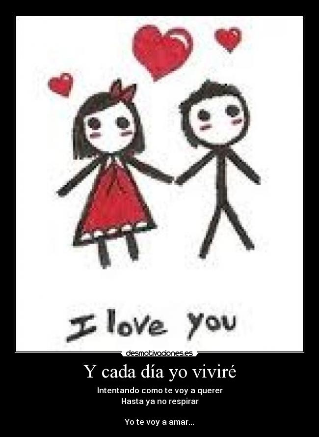 Y cada día yo viviré -