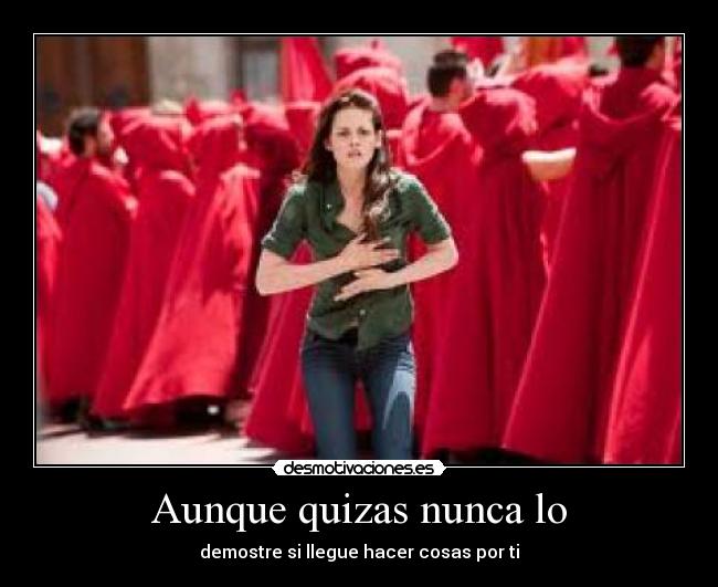 Aunque quizas nunca lo -