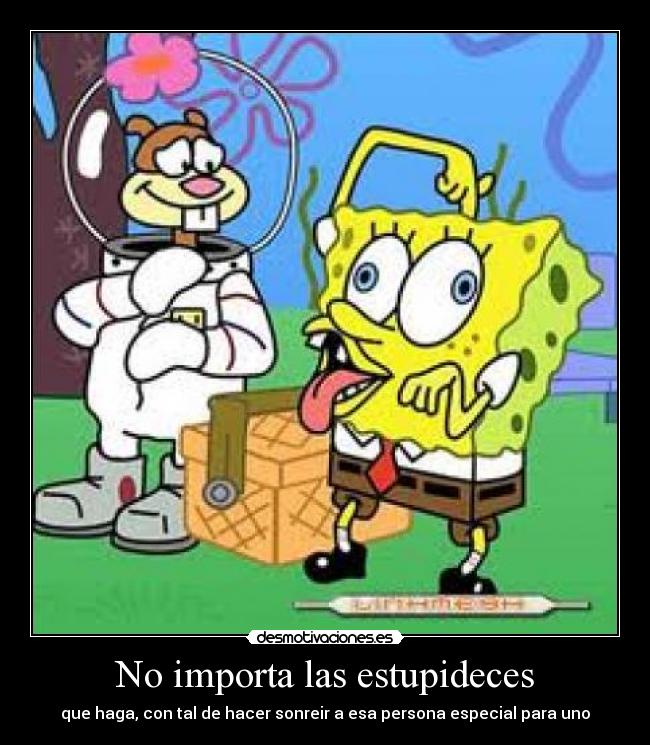 carteles bob esponja sonrisa especial desmotivaciones