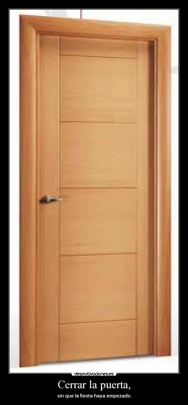 Cerrar la puerta, | Desmotivaciones
