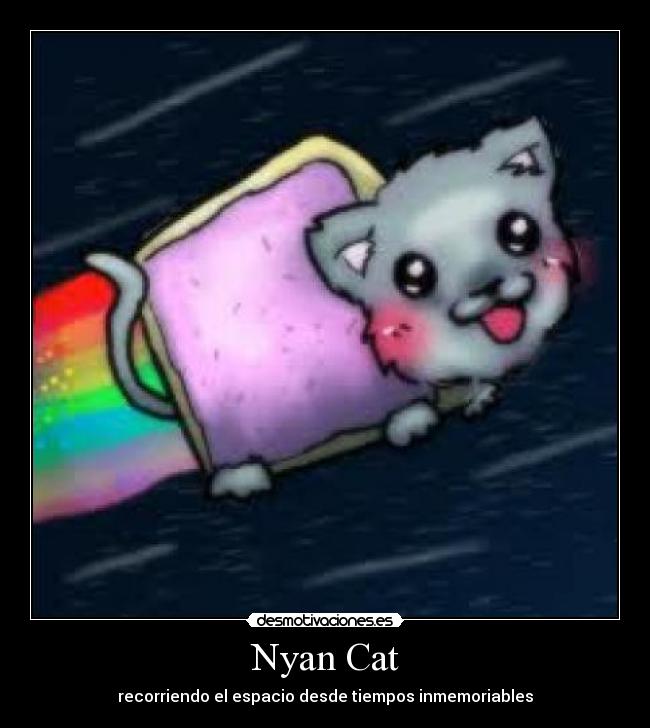 Nyan Cat - recorriendo el espacio desde tiempos inmemoriables