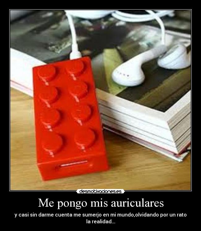 Me pongo mis auriculares -