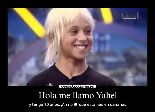 Hola me llamo Yahel -