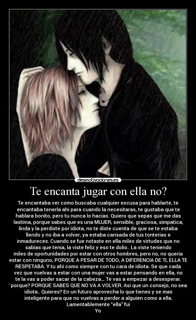 Te encanta jugar con ella no? -