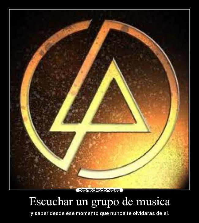 Escuchar un grupo de musica -
