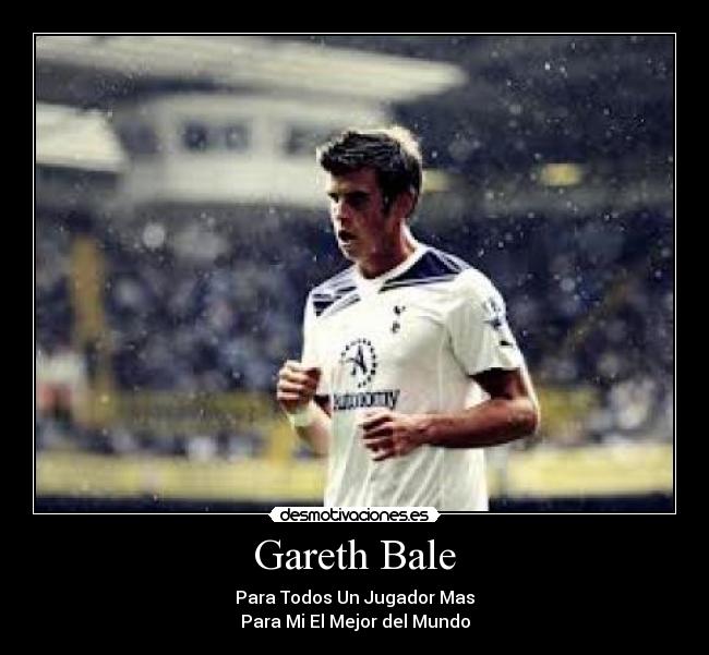 carteles gareth bale desmotivaciones
