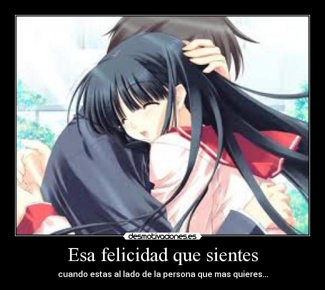 Esa felicidad que sientes -