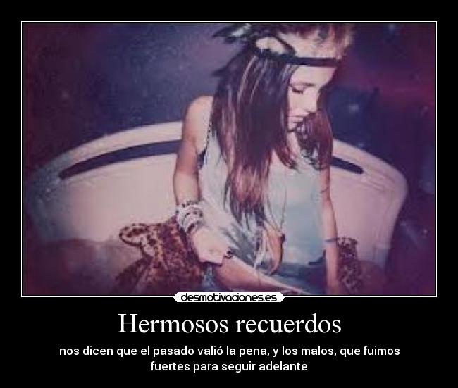 Hermosos recuerdos -