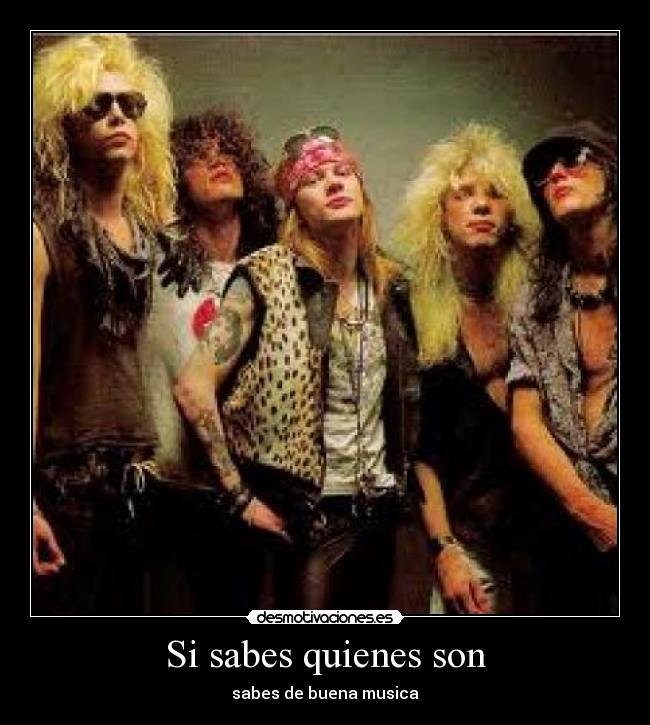 Si sabes quienes son -