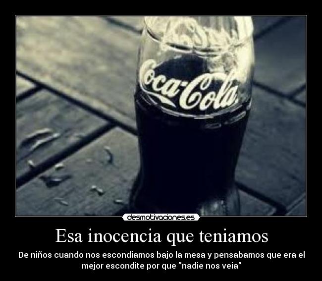 Esa inocencia que teniamos -