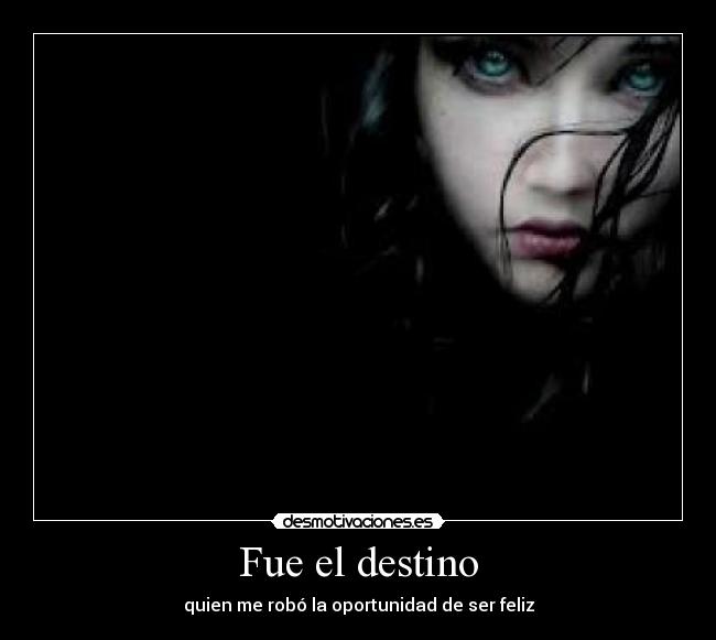 Fue el destino - 