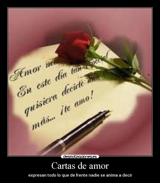 Cartas de amor - expresan todo lo que de frente nadie se anima a decir
