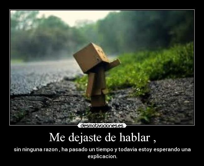 Me dejaste de hablar , - 