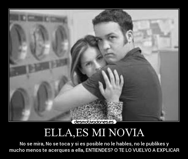 ELLA,ES MI NOVIA -
