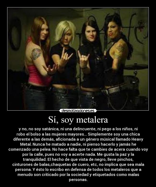 Sí, soy metalera - 