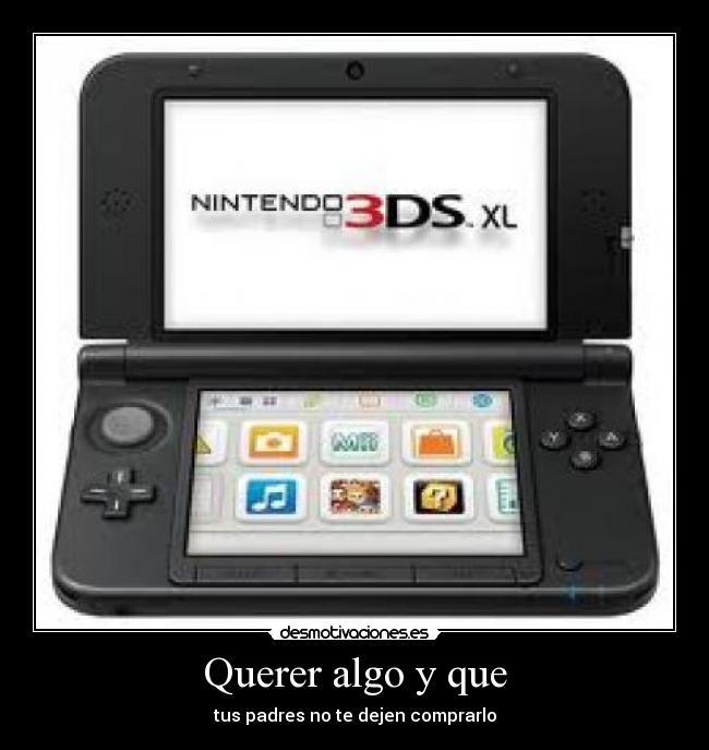 Querer algo y que - tus padres no te dejen comprarlo