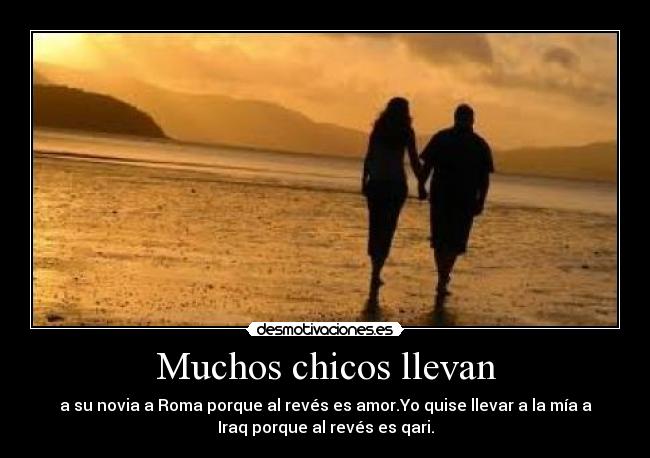 Muchos chicos llevan - 