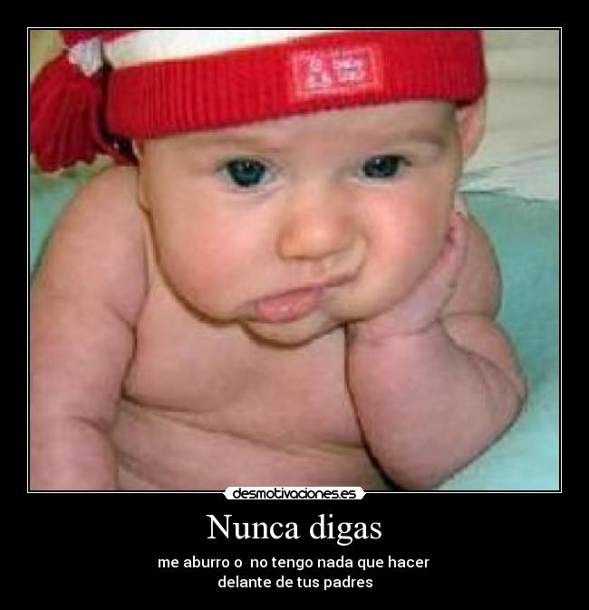 Nunca digas -