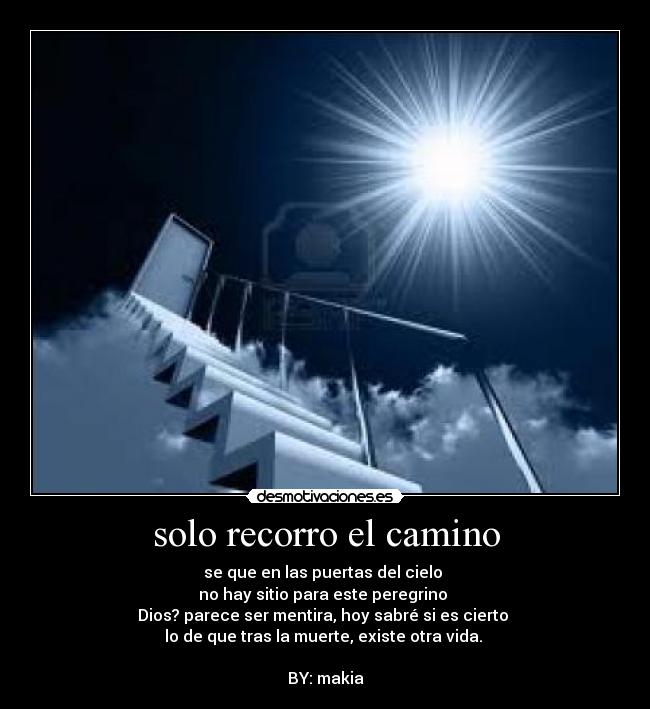 solo recorro el camino - 