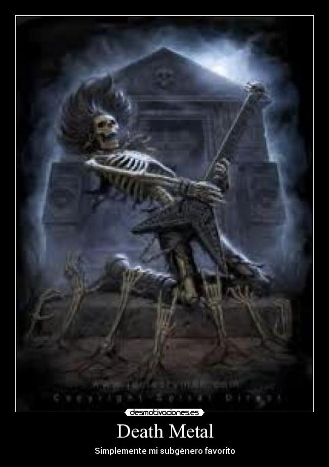 Death Metal - Simplemente mi subgènero favorito