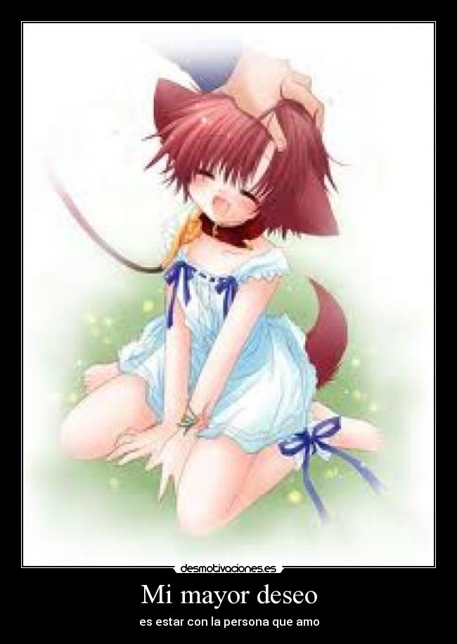 Mi mayor deseo -