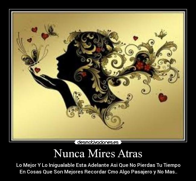 Nunca Mires Atras -