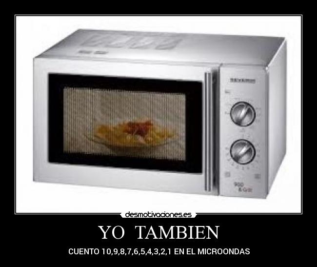YO  TAMBIEN - CUENTO 10,9,8,7,6,5,4,3,2,1 EN EL MICROONDAS