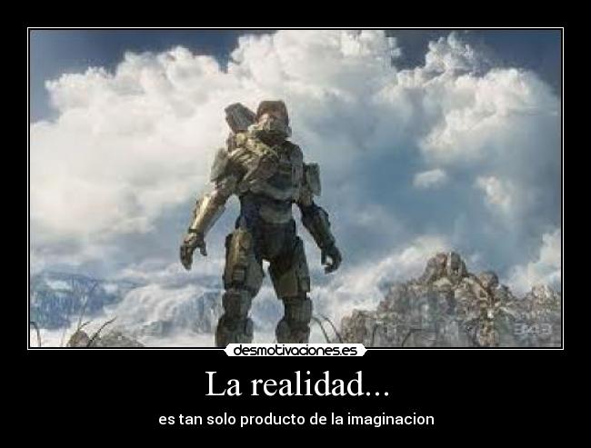 La realidad... -