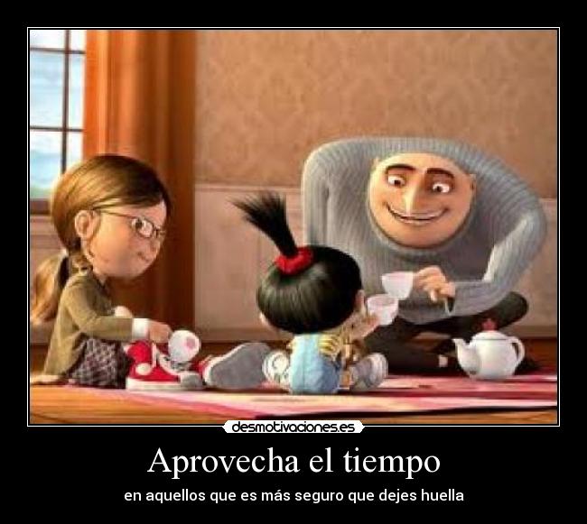 Aprovecha el tiempo - 