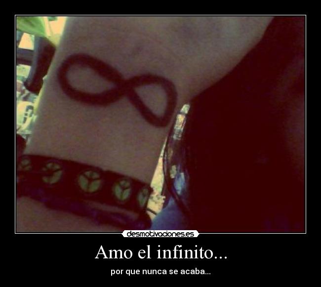 Amo el infinito... - 