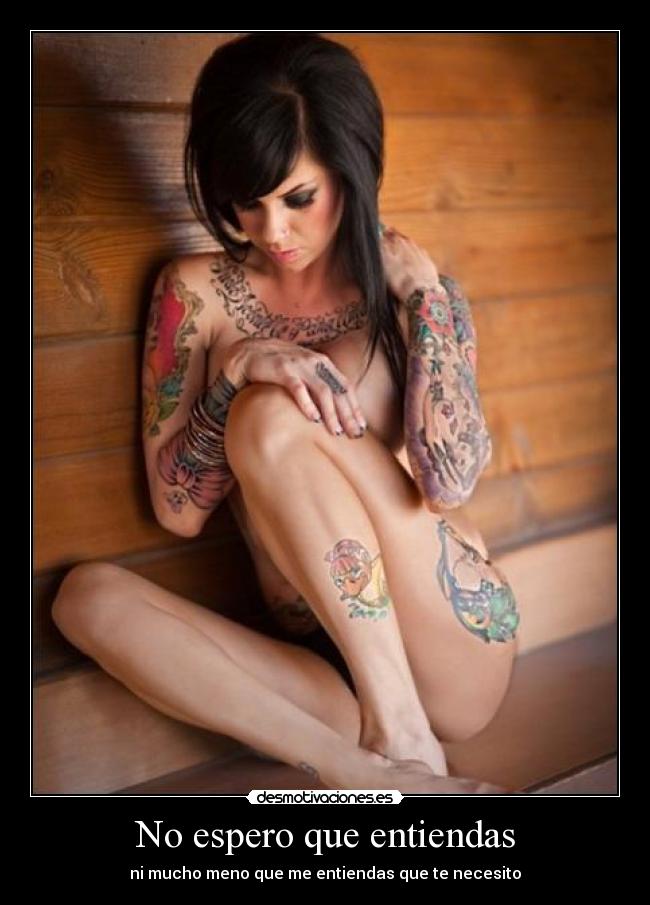 No espero que entiendas -