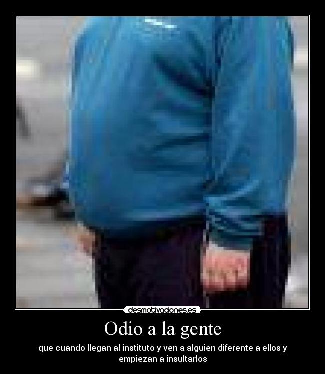 Odio a la gente -