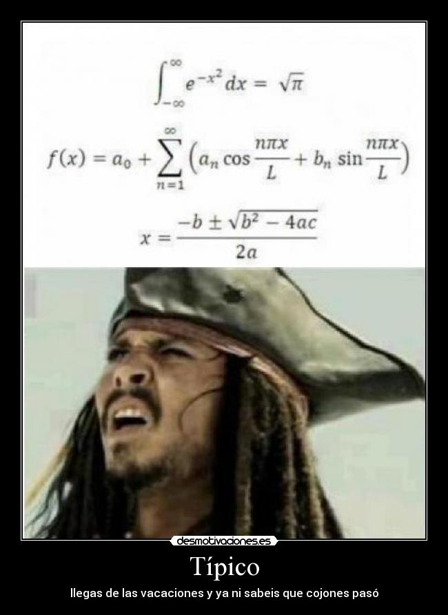 Típico - llegas de las vacaciones y ya ni sabeis que cojones pasó