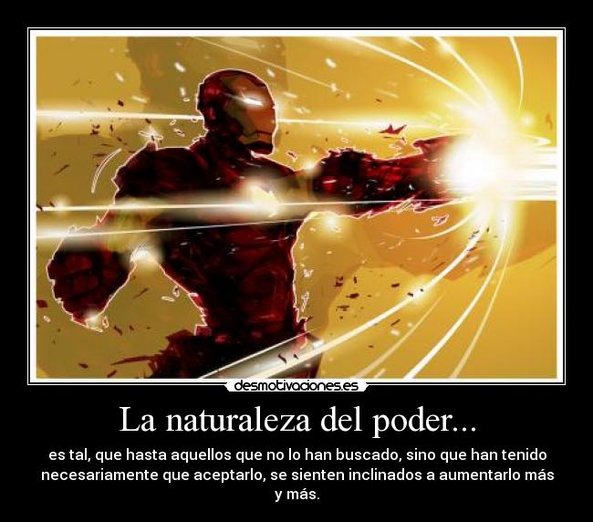 La naturaleza del poder... - 