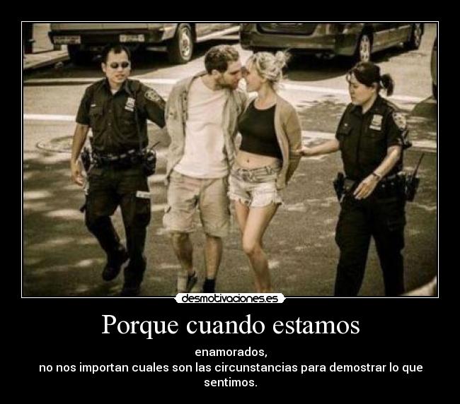 Porque cuando estamos -
