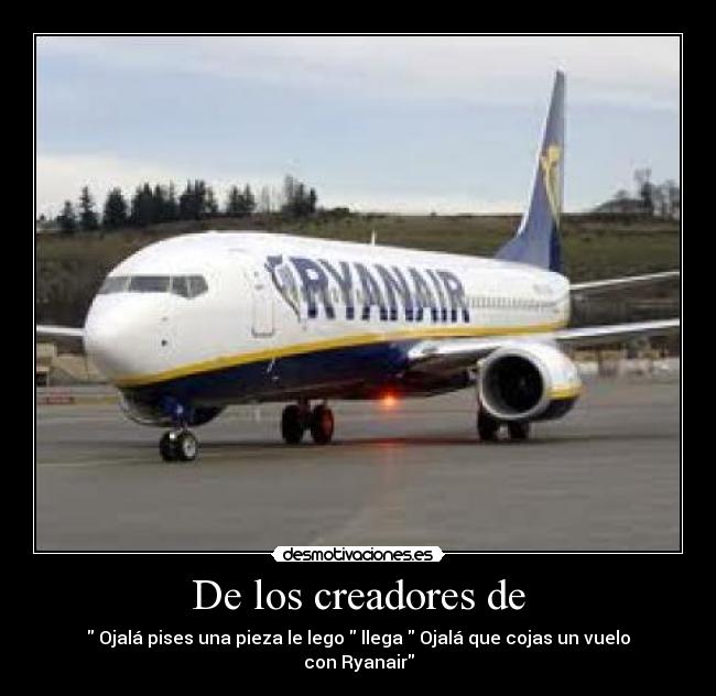 De los creadores de - Ojalá pises una pieza le lego llega Ojalá que cojas un vuelo con Ryanair