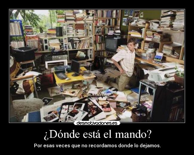 ¿Dónde está el mando? - Por esas veces que no recordamos donde lo dejamos.